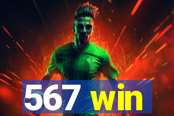 567 win